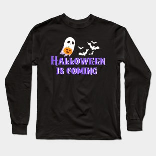 Halloween is Coming Long Sleeve T-Shirt